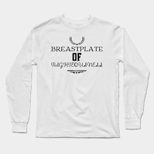 Breastplate of Righteousness Long Sleeve T-Shirt